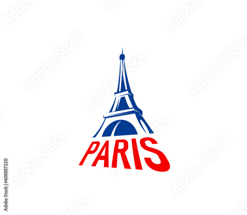 Paris Eiffel tower symbol. France city Eiffel tower, vacation French journey landmark or European historic building vector emblem. Paris tourism architecture symbol or sign