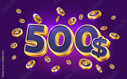 500 dollar coupon gift voucher, cash back banner special offer, casino winner. Vector illustration