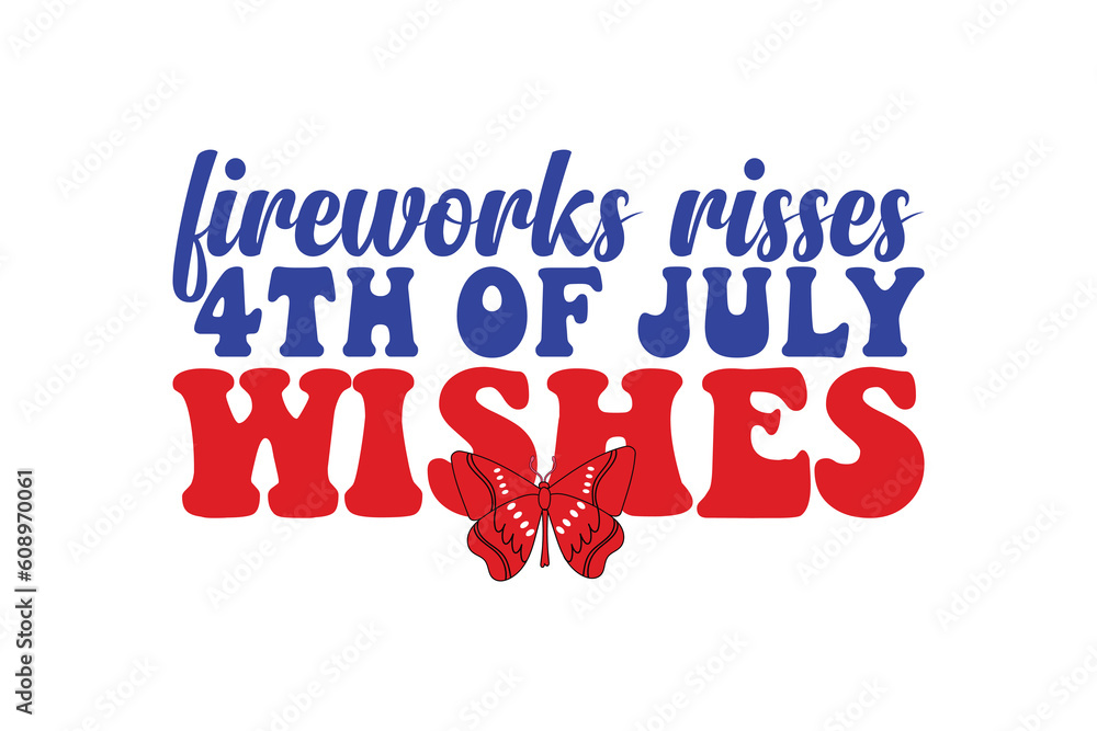 fireworks risses 4th of july wishes