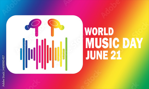 World Music Day. June 21. Holiday concept. Template for background, banner, card, poster with text inscription. illustration photo