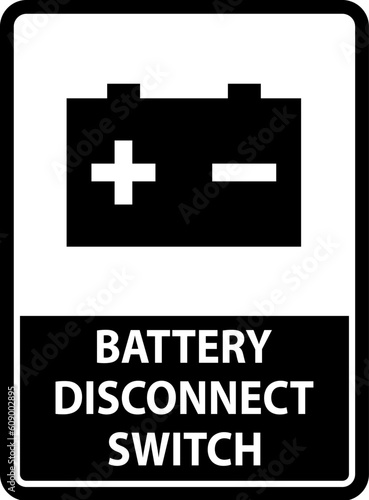 Battery Disconnect Switch Sign On White Background