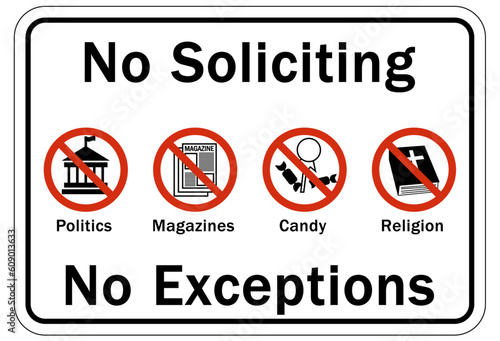 No soliciting warning sign and labels no soliciting no exception