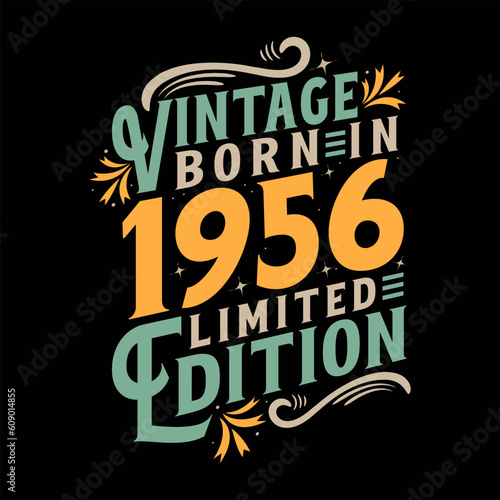 Vintage Born in 1956, Born in Vintage 1956 Birthday Celebration