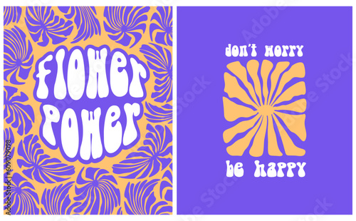 Set of 2 Groovy retro 70s Style Vector Illustrations with Retro Lettering Text "Flower Power" and "Don't Worry, Be Happy". Cool Hippie Style Prints Set ideal for Poster, Wall Art, Card. RGB Colors.