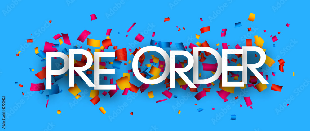 Pre order sign over cut out ribbon confetti background. Stock Vector ...