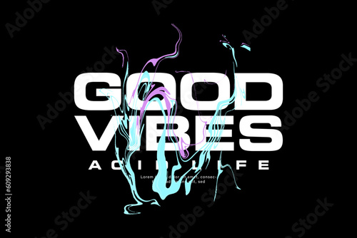 Modern streetwear graphic good vibes design ideas template