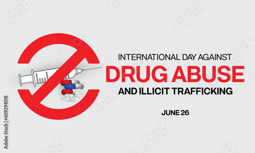 International Day against Drug Abuse and Illicit Trafficking design with no sign to syringe, pill and tablet. Vector illustration