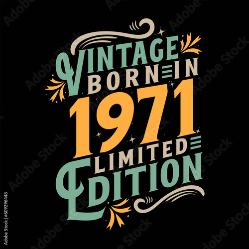 Vintage Born in 1971, Born in Vintage 1971 Birthday Celebration