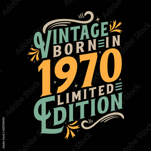  Vintage Born in 1970, Born in Vintage 1970 Birthday Celebration