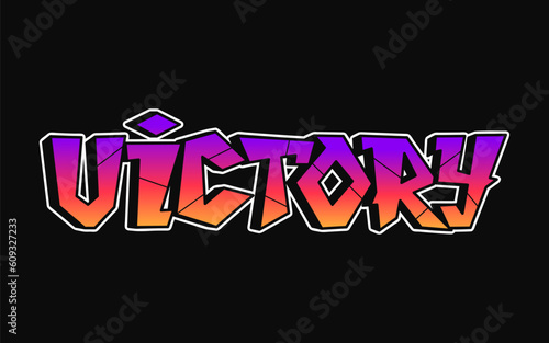 Victory - single word, letters graffiti style. Vector hand drawn logo. Funny cool trippy word Victory, fashion, graffiti style print t-shirt, poster concept