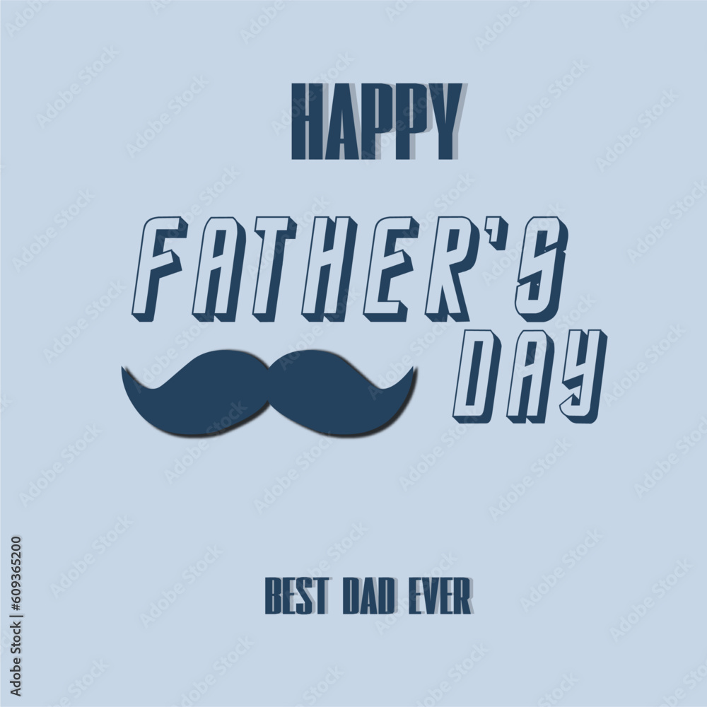 Happy father's day with mustache very light minimal background Happy father's day with mustache very light minimal background