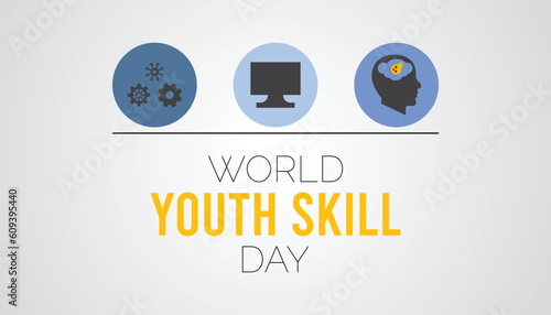 Vector illustration on the theme of World Youth skills day observed each year in July.