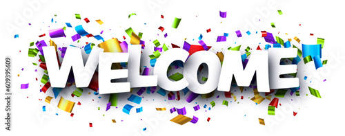 Banner with welcome sign on colorful confetti background.