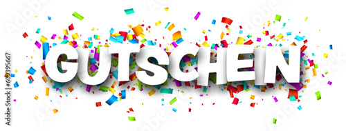 Gutschein sign over cut ribbon confetti background.