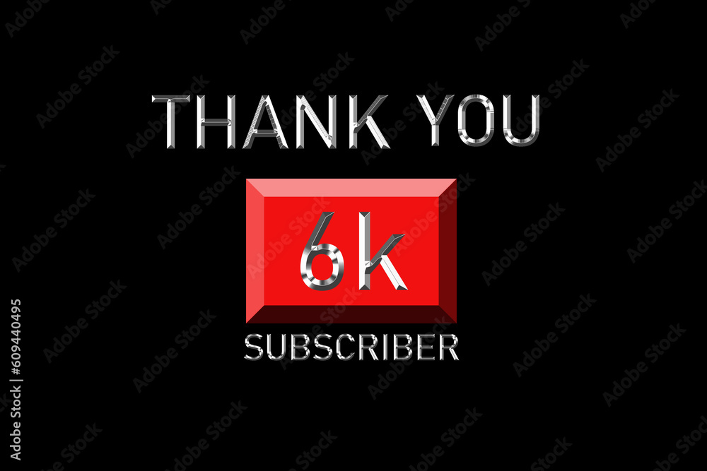 Thank you subscriber peoples, 6 k online social group, happy banner celebrate, Vector illustration Thank you subscriber peoples, 6 k online social group, happy banner celebrate, Vector illustration
