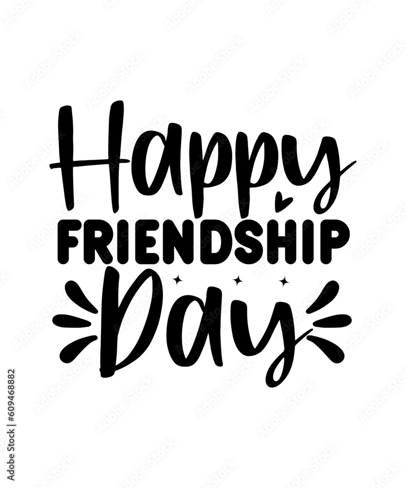 Fototapeta premium Friendship Svg Bundle, Friends Svg, Best Friends Svg, Friendship svg, Svg files for cricut, Funny friends svg, Friendship quotes, Silhouette,Happy Friendship day SVG bundle, Cute friendship shirt desi