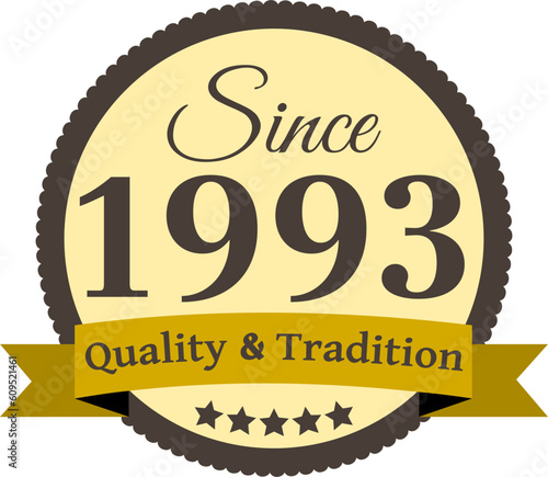 Since 1993 Quality and Tradition, decorated vector file