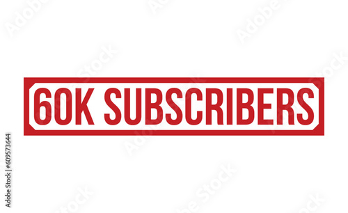 60k Subscribers Red Rubber Stamp vector design.