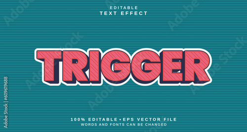 Editable text style effect - Trigger text style theme.