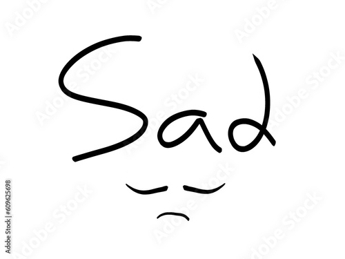 Text written in black, the word sad and sad face symbol. text on white background.