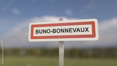 A sign at Buno-Bonnevaux town entrance, sign of the city of Buno Bonnevaux. Entrance to the city.