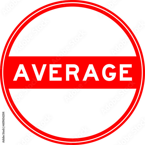 Red color round seal sticker in word average on white background