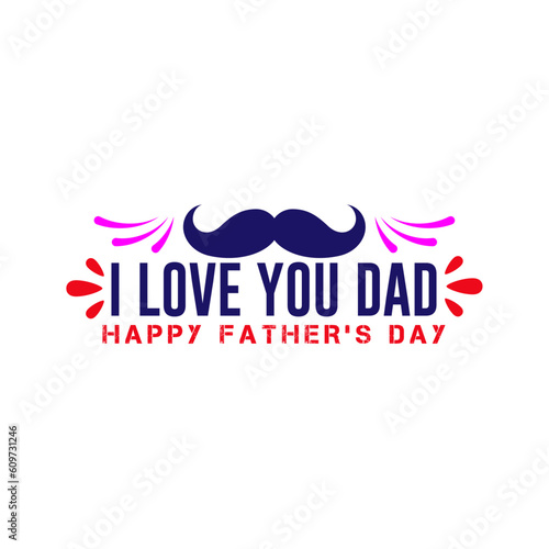 I Love you dad greeting card with nice message of happy father's day