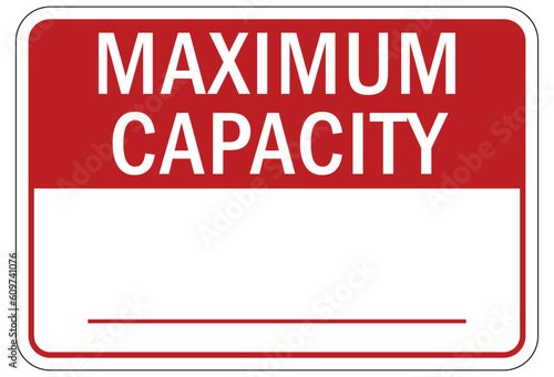 Maximum capacity warning sign and labels photo
