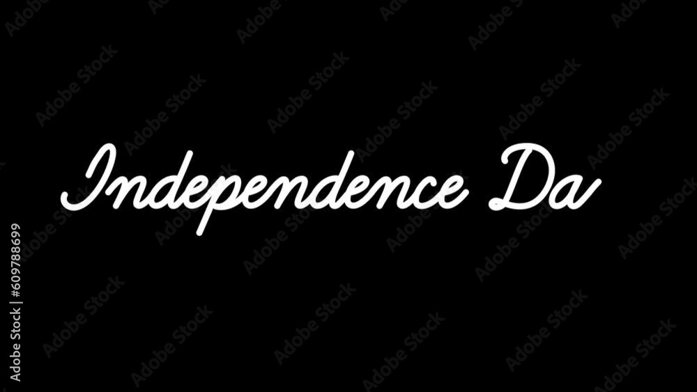 Independence Day Handwriting Text Animation in white Color on Black Background. Great for independence day celebrations, greeting card, banner, poster and independence day concept Independence Day Handwriting Text Animation in white Color on Black Background. Great for independence day celebrations, greeting card, banner, poster and independence day concept