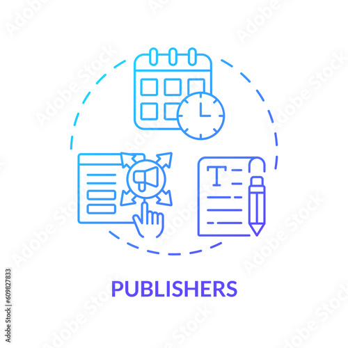 Publishers blue gradient concept icon. News website. Online magazine. Social media. Digital content. Marketing plan. Publish online abstract idea thin line illustration. Isolated outline drawing