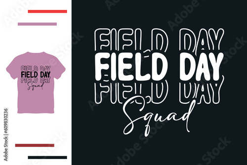 Field day squad t shirt design 