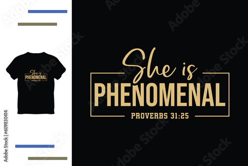 she is phenomenal t shirt design  photo