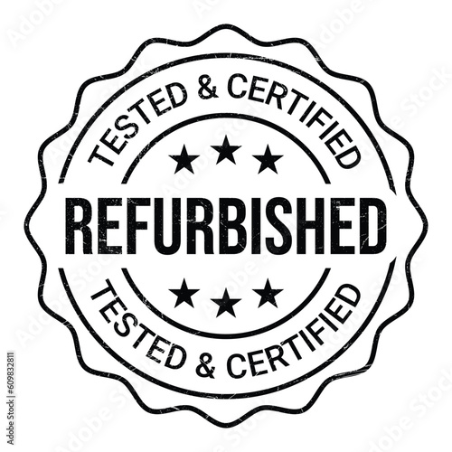 Certified Refurbished Rubber Stamp, Badge, Seal, Label, Emblem, Certified Refurbished Product, Goods, Quality Maintained, Tested, Demanding Choice Vector Illustration