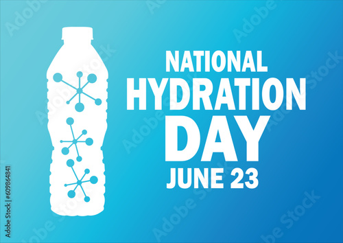 National Hydration Day. June 23. Holiday concept. Template for background, banner, card, poster with text inscription. Vector illustration.