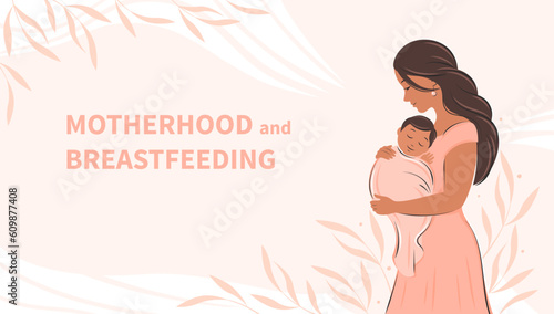 Banner about breastfeeding and motherhood. Woman and baby. World Breastfeeding Week. Vector illustration.