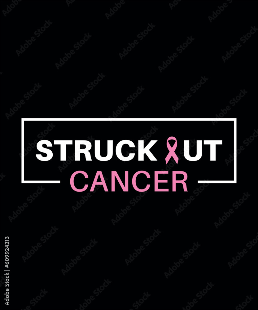 Struckout cancer t-shirt design