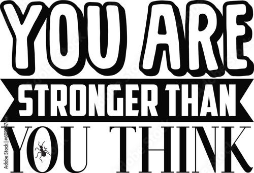 You Are Stronger Than You Think