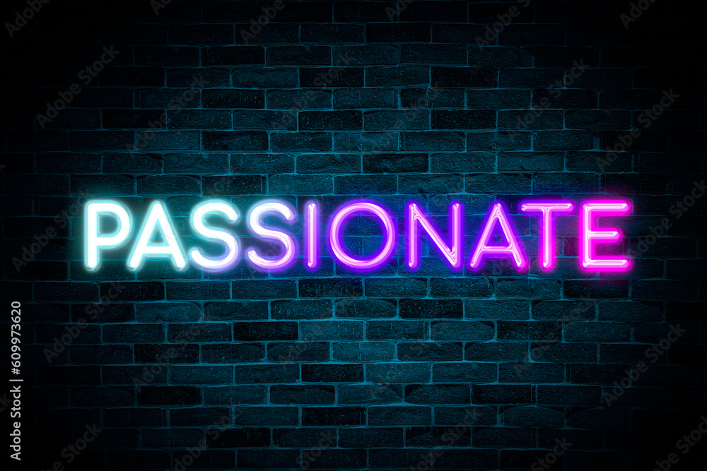 Fototapeta premium Passionate neon on brick wall background.