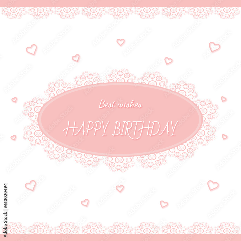 Happy birthday white card with pink lace, best wishes