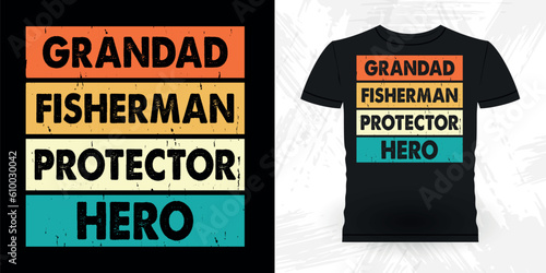 Grandad Fisherman Protector Hero Funny Fishing Fisherman Retro Vintage Fish T-shirt Design 