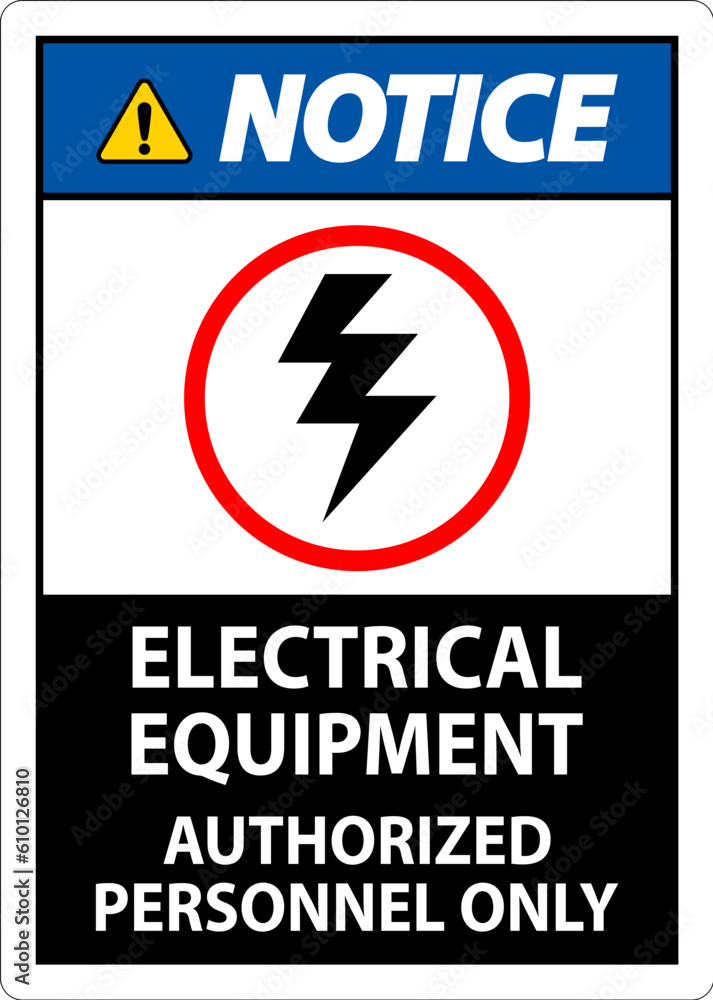 Electrical Safety Sign Notice, Electrical Equipment Authorized Personnel Only