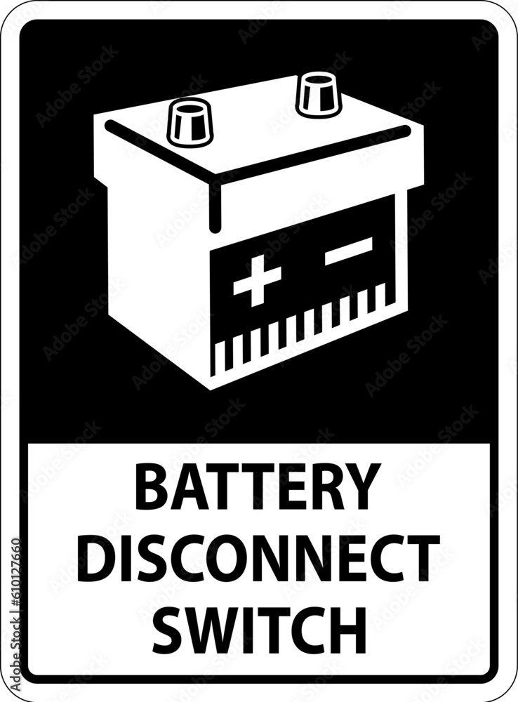 Battery Disconnect Switch Sign On White Background Battery Disconnect Switch Sign On White Background