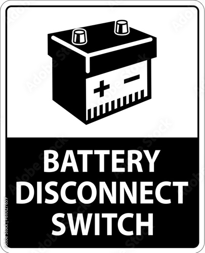 Battery Disconnect Switch Sign On White Background