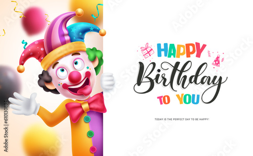Happy birthday vector template design. Birthday text in white board with colorful funny clown character for party celebration. Vector illustration greeting card design.