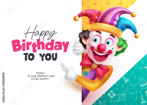 Happy birthday text vector template design. Birthday greeting typography with happy, funny, smiling and colorful clown character. Vector illustration invitation card design. 
