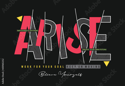 Arise slogan typography sliced design with stripe texture for fashion print and graphic