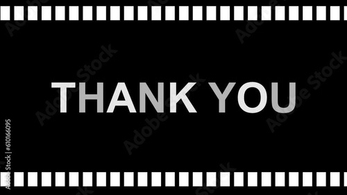 Animated thank you text with black film roll background animation, suitable for end screen of video 4K