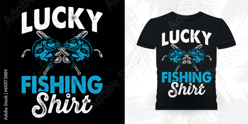 Lucky Fishing Shirt Funny Fishing Fisherman Retro Vintage Fish T-shirt Design 