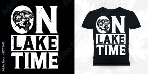 On Lake Time Funny Fishing Fisherman Retro Vintage Fish T-shirt Design 