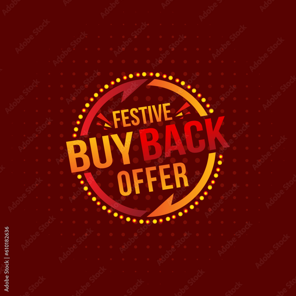 Festive Buy Back Offer Logo Unit Promotional Advertisement Logo Template Design Vector 